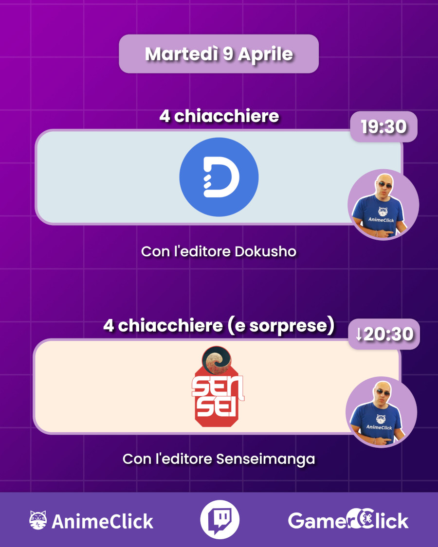 AnimeClick e GamerClick su Twitch: programma dall'8 al 14 aprile AnimeClick e GamerClick su Twitch: programma dall'8 al 14 aprile